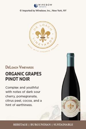 DeLoach Vineyards Organic Grapes Pinot Noir Shelf Talker | Winebow